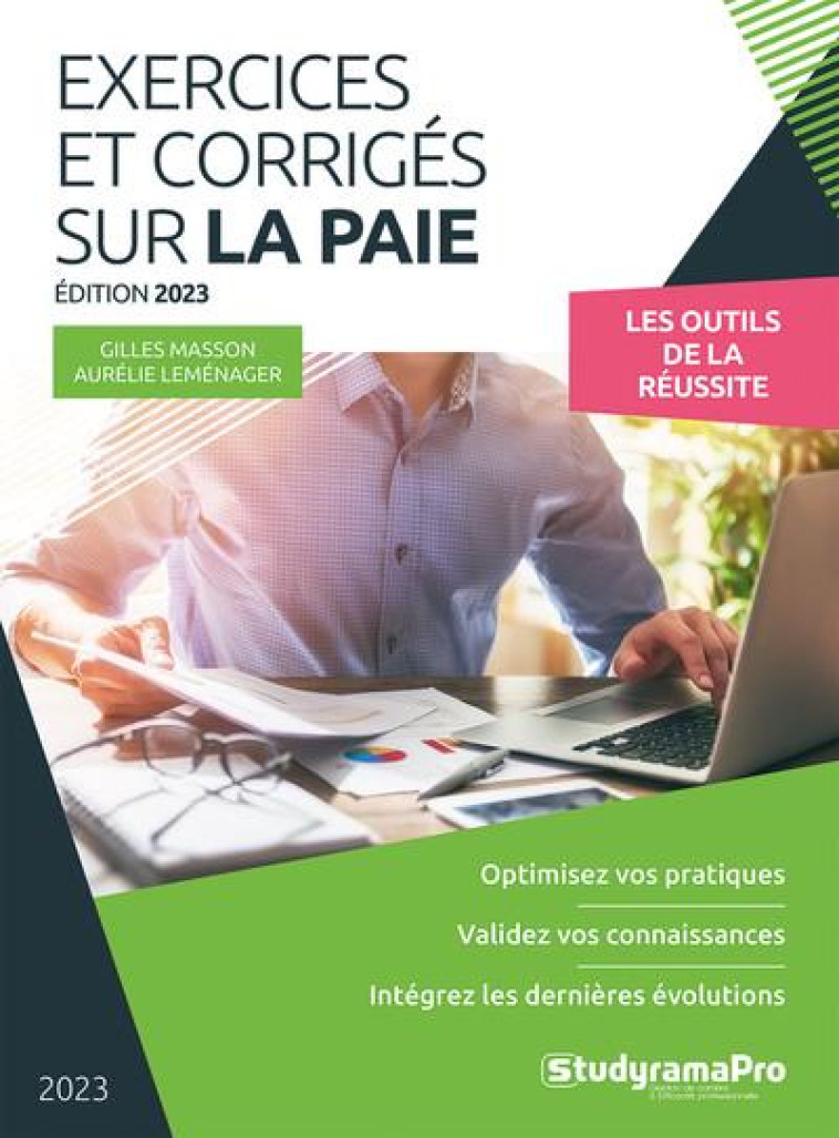 PROJET PROFESSIONNEL - EXERCICES ET CORRIGES SUR LA PAIE - OPTIMISEZ VOS PRATIQUES - VALIDEZ VOS CON - MASSON/LEMENAGER - STUDYRAMA