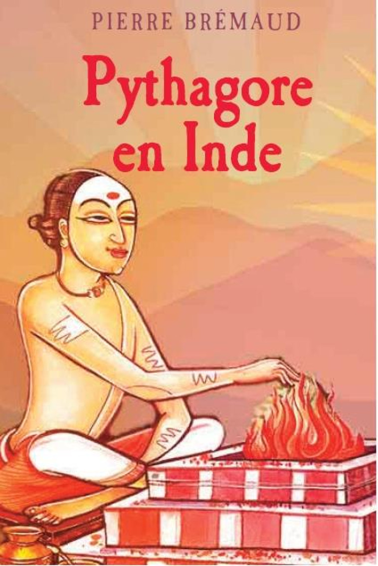 PYTHAGORE EN INDE - XXX - VUIBERT