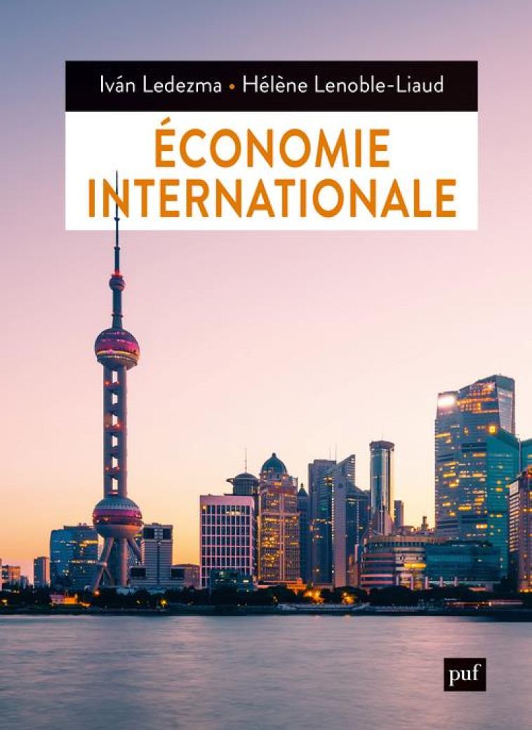 ECONOMIE INTERNATIONALE - LEDEZMA/LENOBLE - PUF