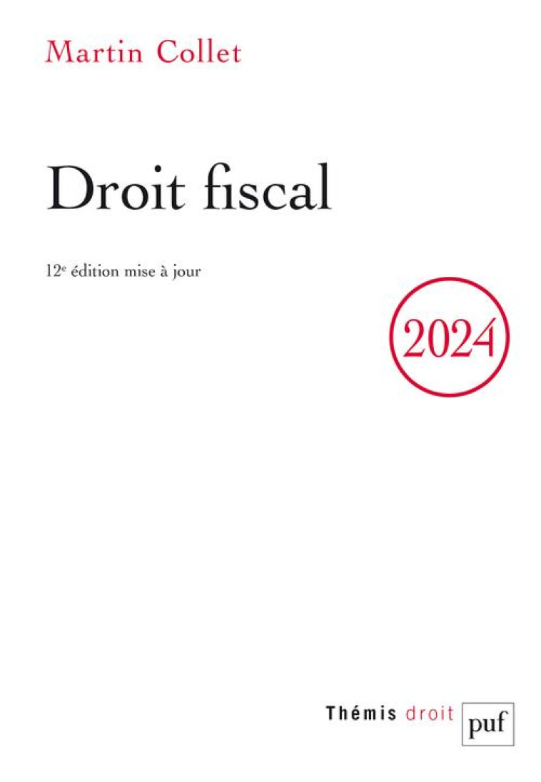 DROIT FISCAL (EDITION 2024) - COLLET MARTIN - PUF