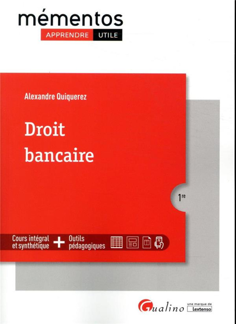 DROIT BANCAIRE - QUIQUEREZ ALEXANDRE - GUALINO