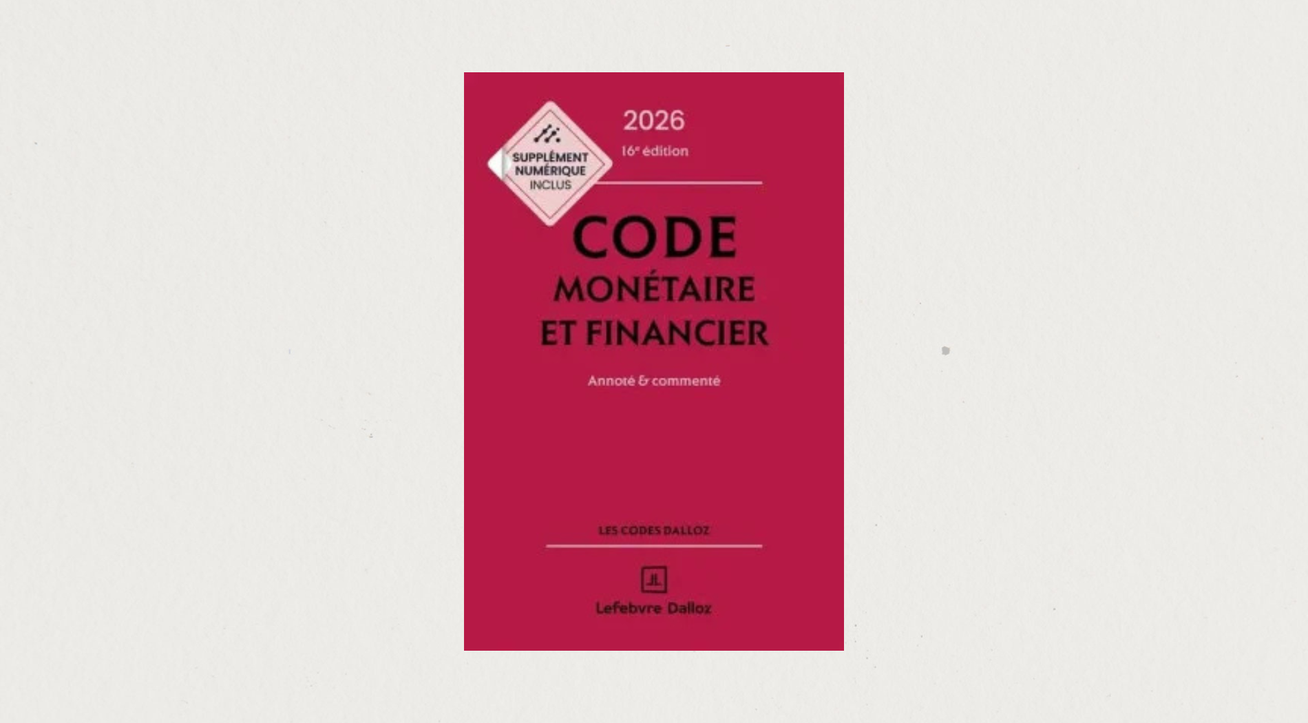 Illustration de l'article Code monétaire et financier 2026 16eme édition